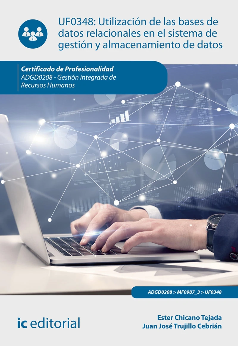 Portada: Utilización de las bases de datos relacionales en el sistema de gestión y almacenamiento de datos. ADGD0208