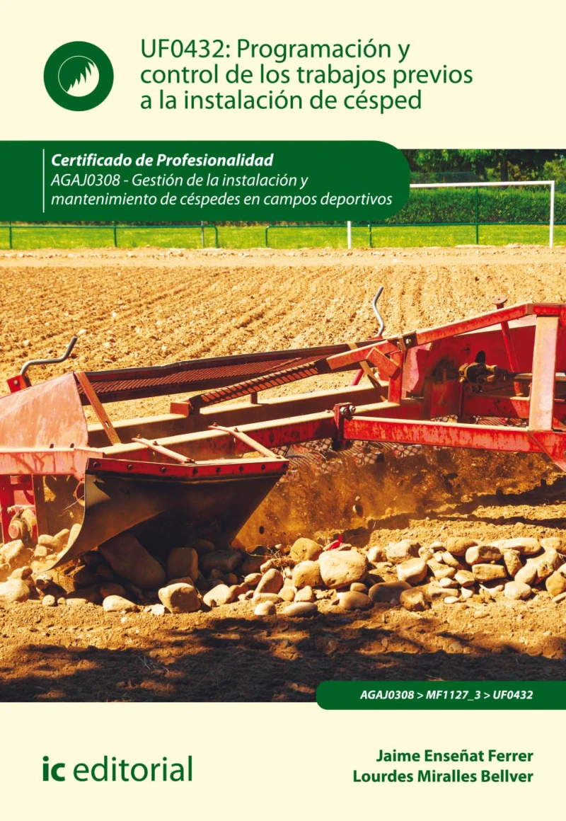 Portada: Programación y control de los trabajos previos a la instalación de césped. AGAJ0308