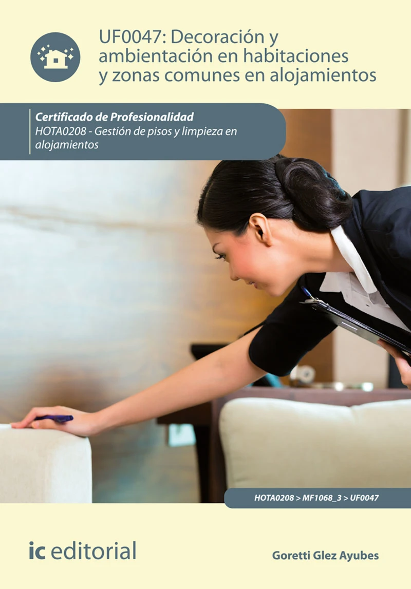 Portada: Decoración y ambientación en habitaciones y zonas comunes en alojamientos. HOTA0208