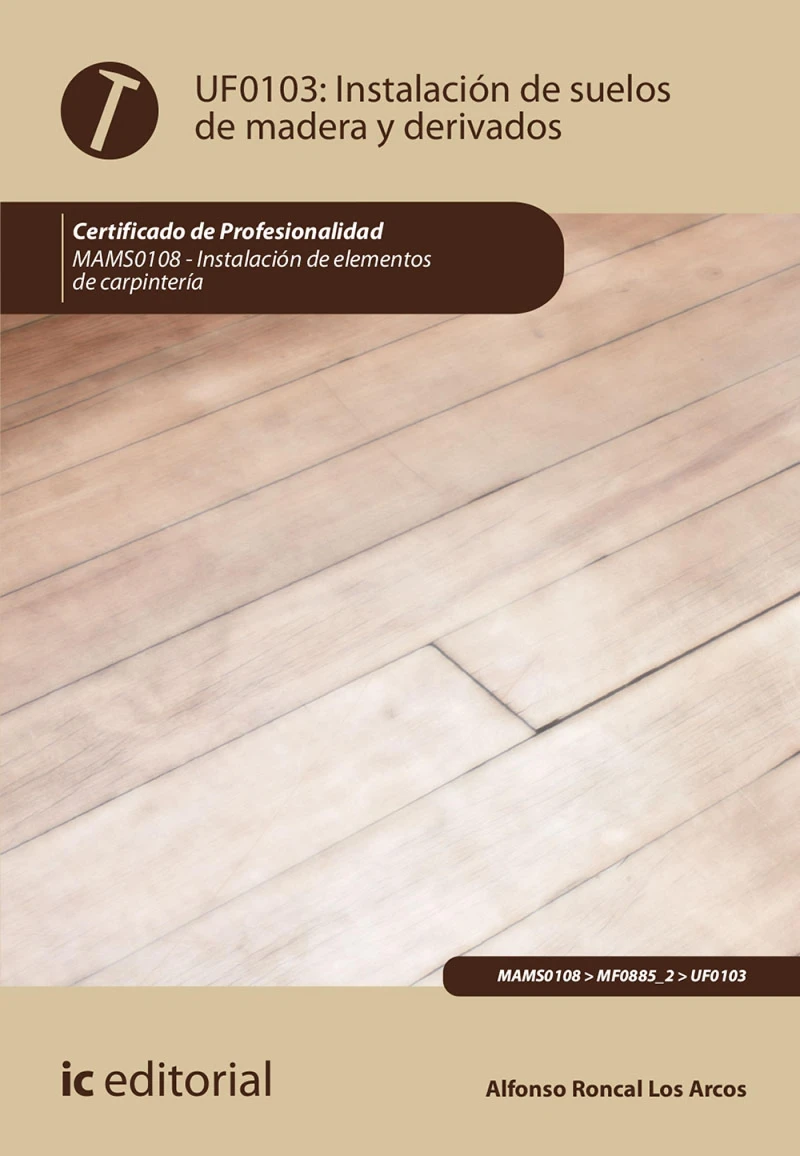 Portada: Instalación de suelos de madera y derivados. MAMS0108