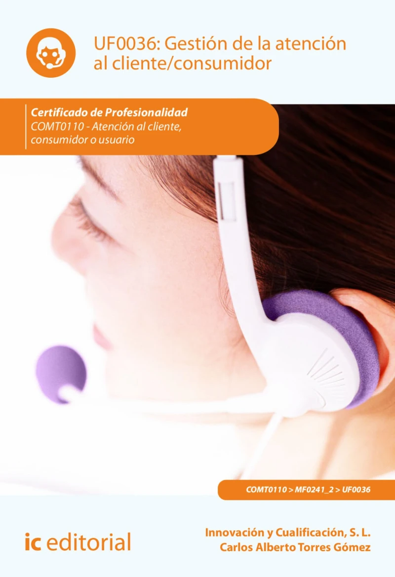 Portada: Gestión de la atención al cliente/consumidor. COMT0110