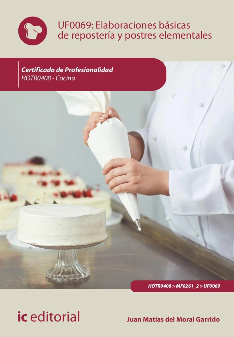 Portada: Elaboraciones básicas de repostería y postres elementales. HOTR0408