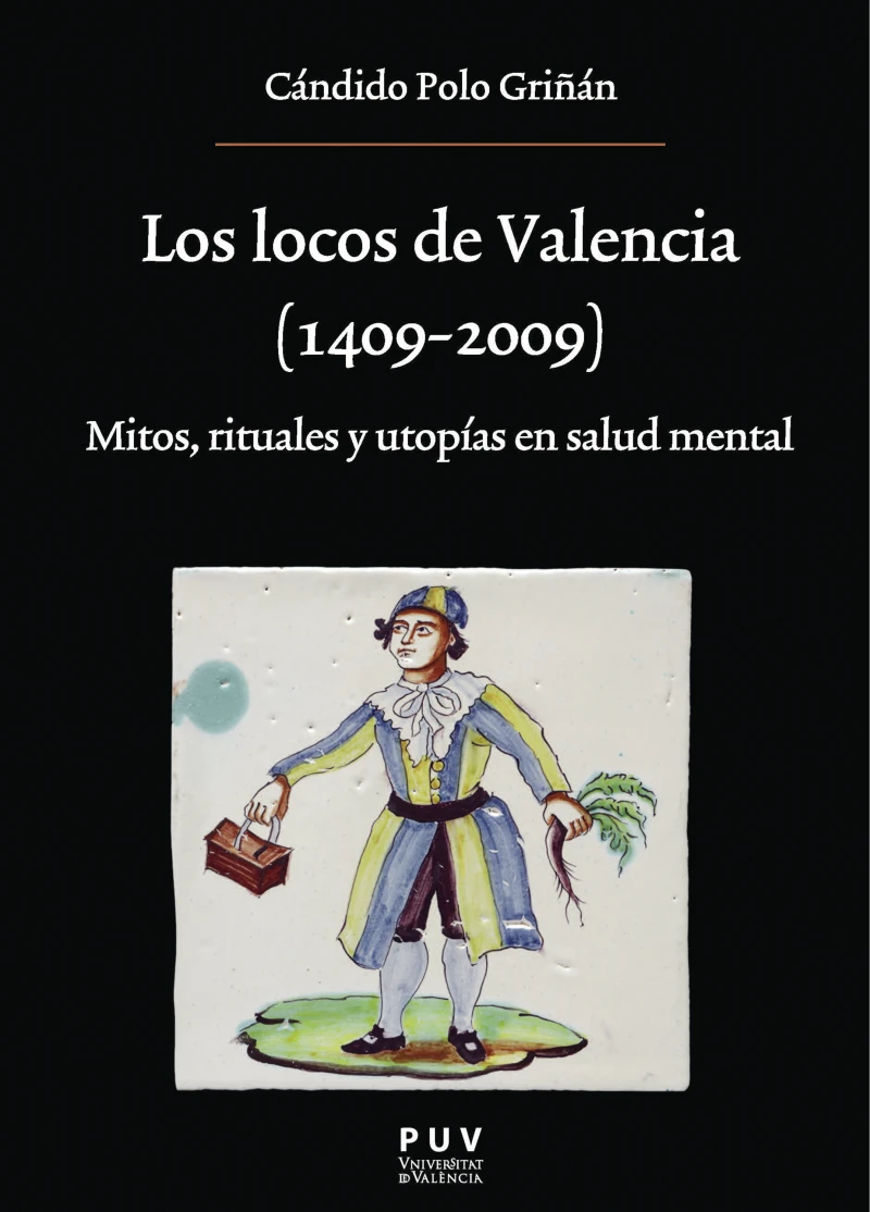 Portada: Los locos de Valencia (1409-2009)