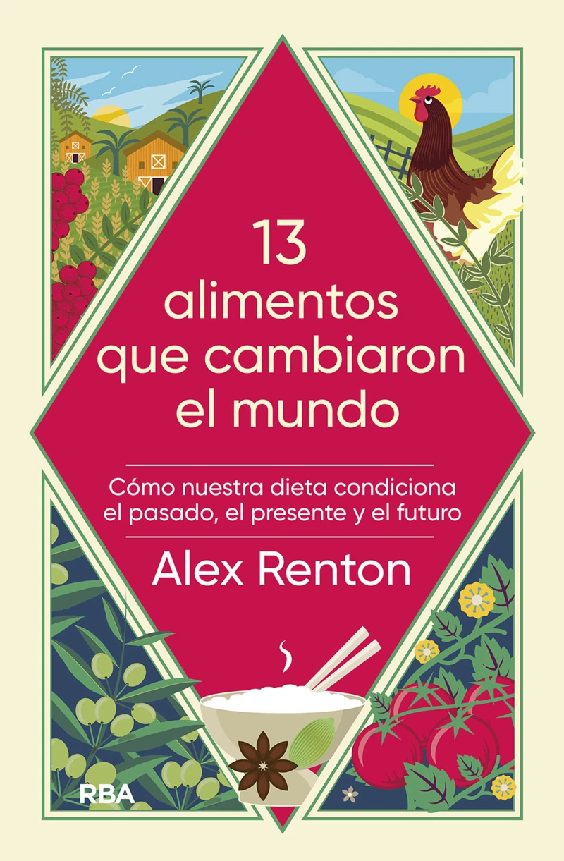 Portada: 13 alimentos que han cambiado nuestro mundo