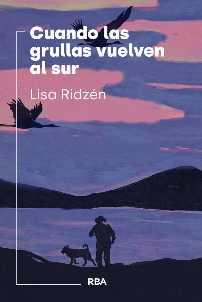 Portada: Cuando las grullas vuelven al sur