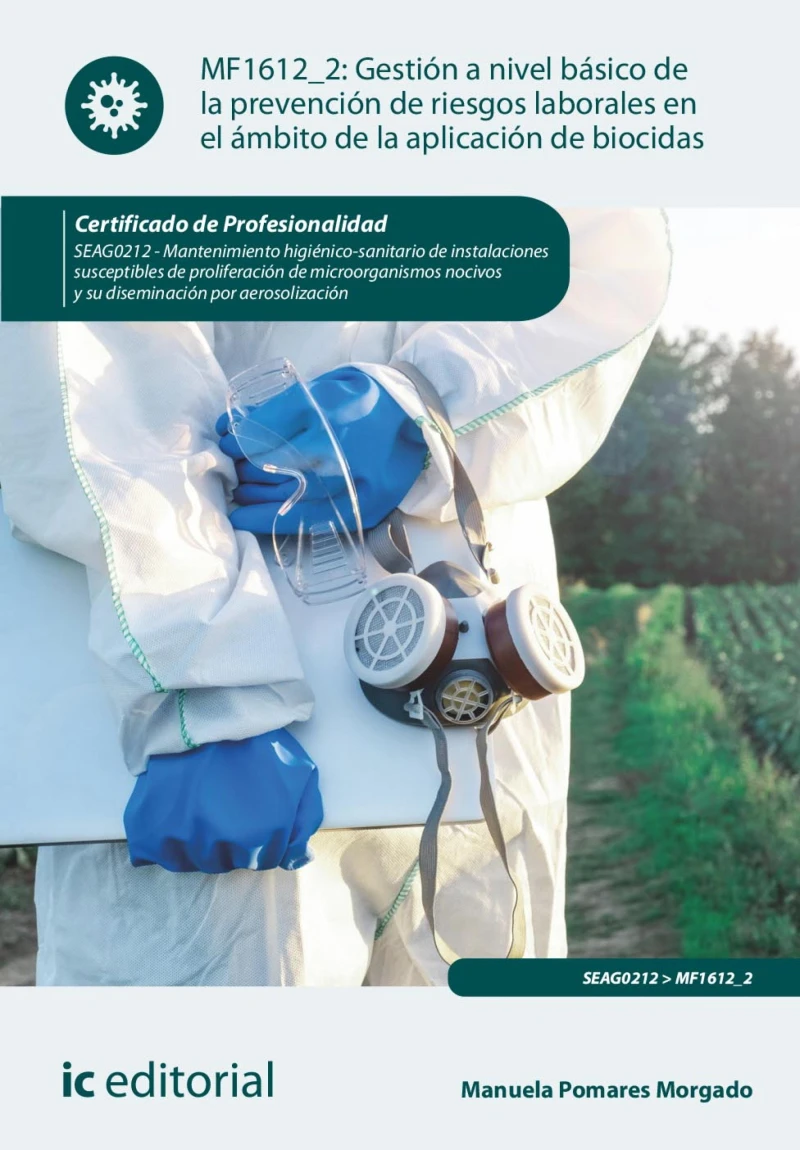 Portada: Gestión a nivel básico de la prevención de riesgos laborales en el ámbito de la aplicación de biocidas. SEAG0212