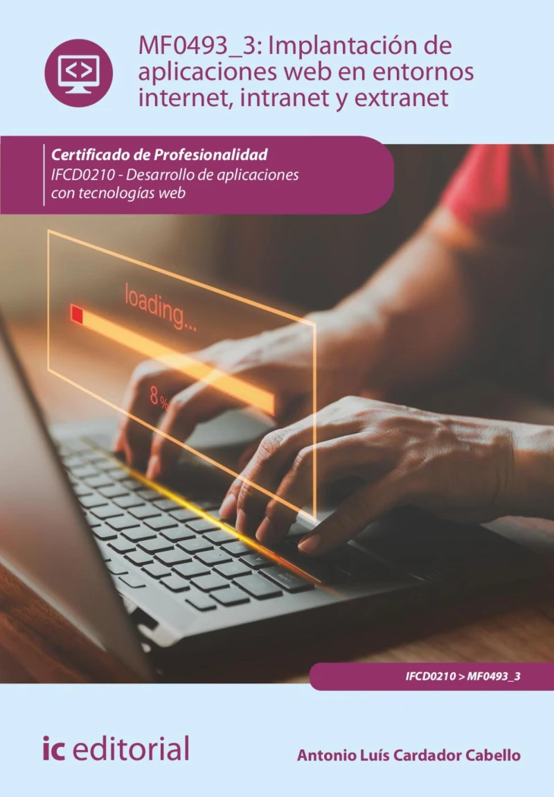 Portada: Implantación de aplicaciones web en entornos internet, intranet y extranet. IFCD0210