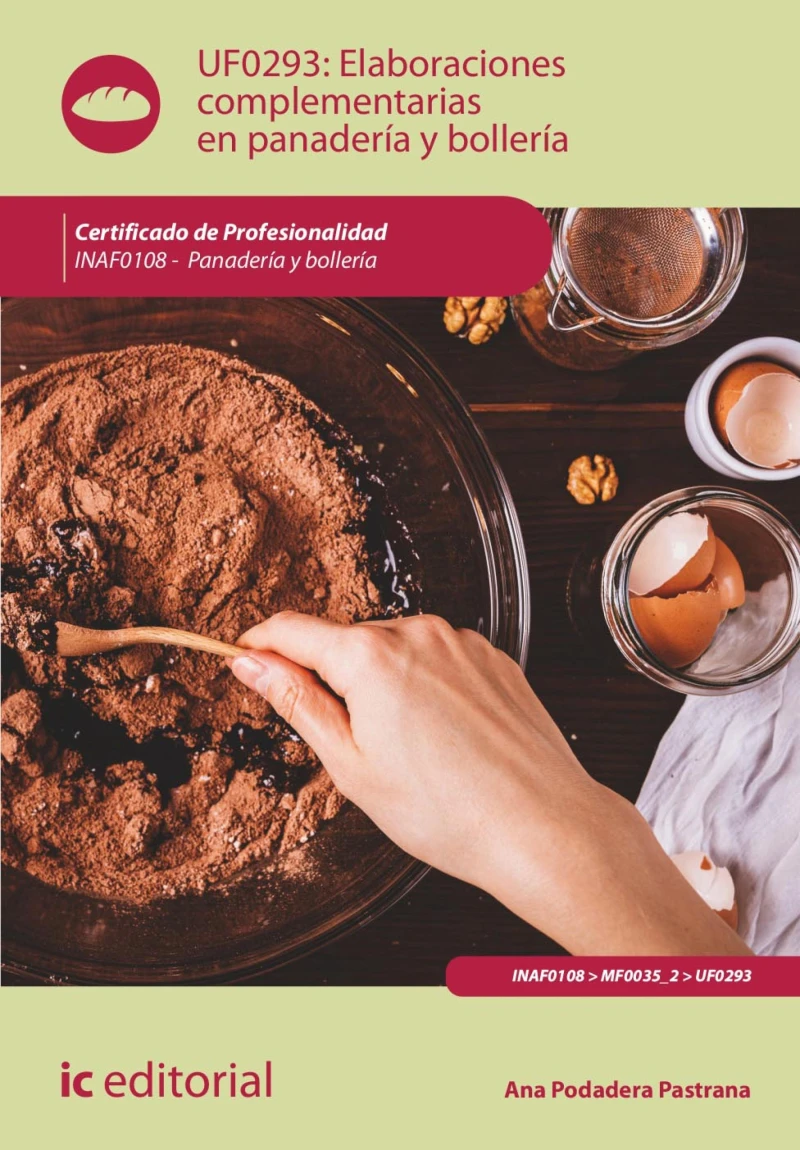 Portada: Elaboraciones complementarias en panadería y bollería. INAF0108