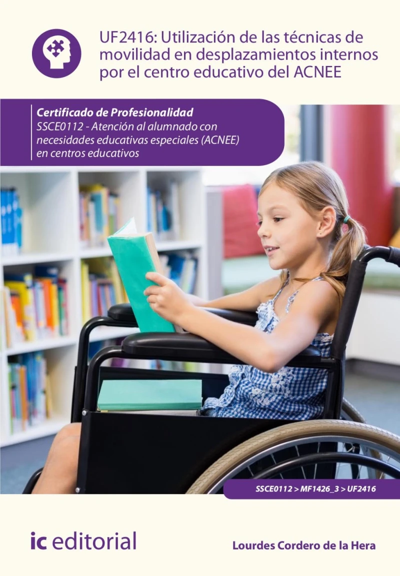Portada: Utilización de las técnicas de movilidad en desplazamientos internos por el centro educativo del ACNEE. SSCE0112