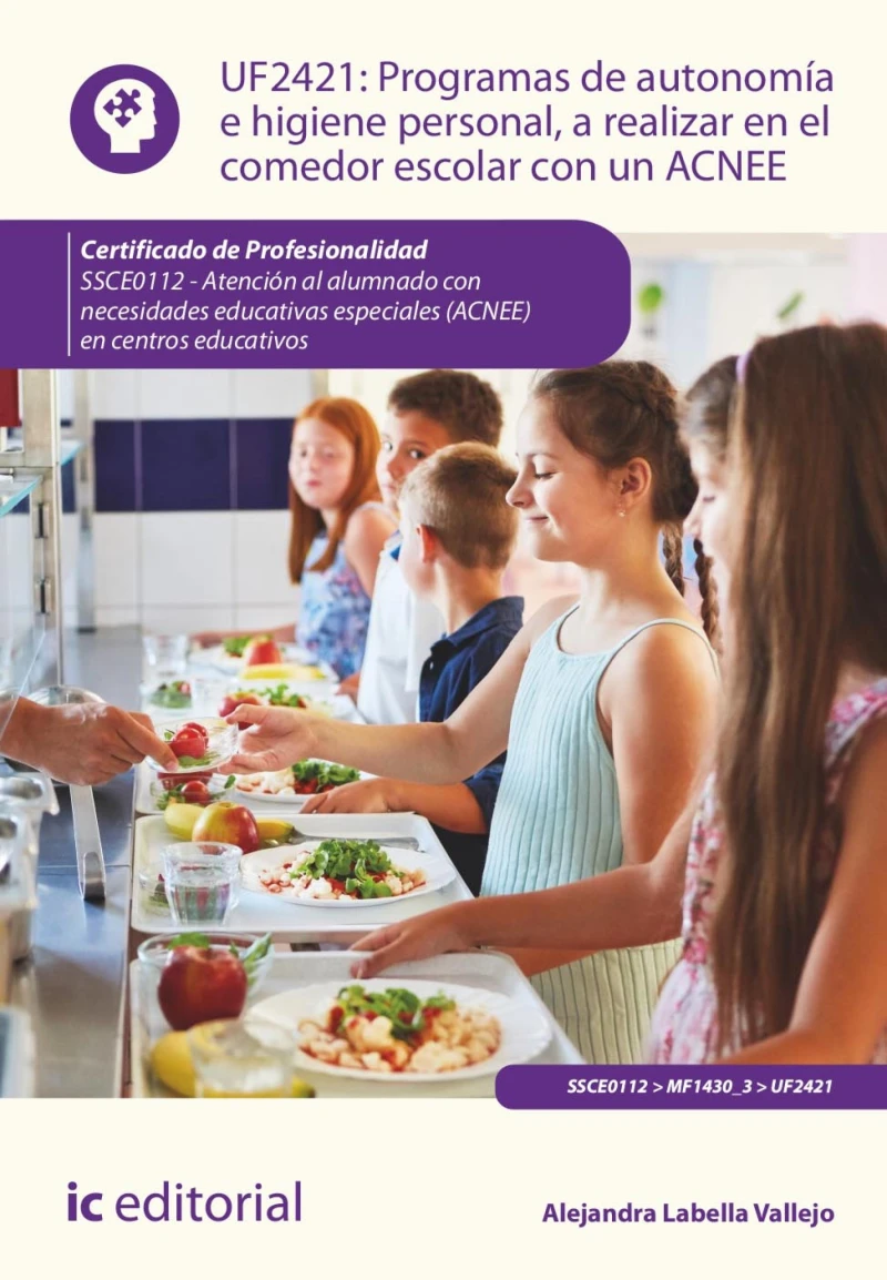 Portada: Programas de autonomía e higiene personal, a realizar en el comedor escolar con un ACNEE. SSCE0112