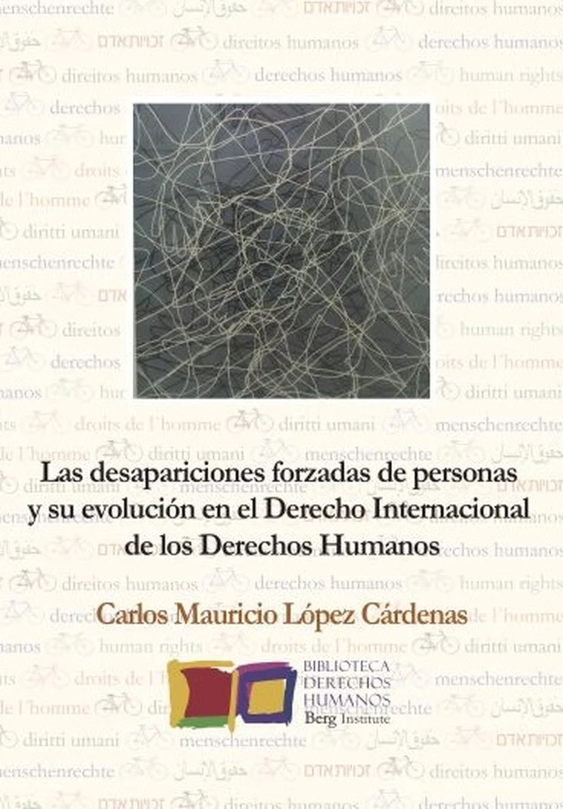 Portada: Las desapariciones forzadas de personas y su evolución en el Derecho Internacional de los Derechos Humanos