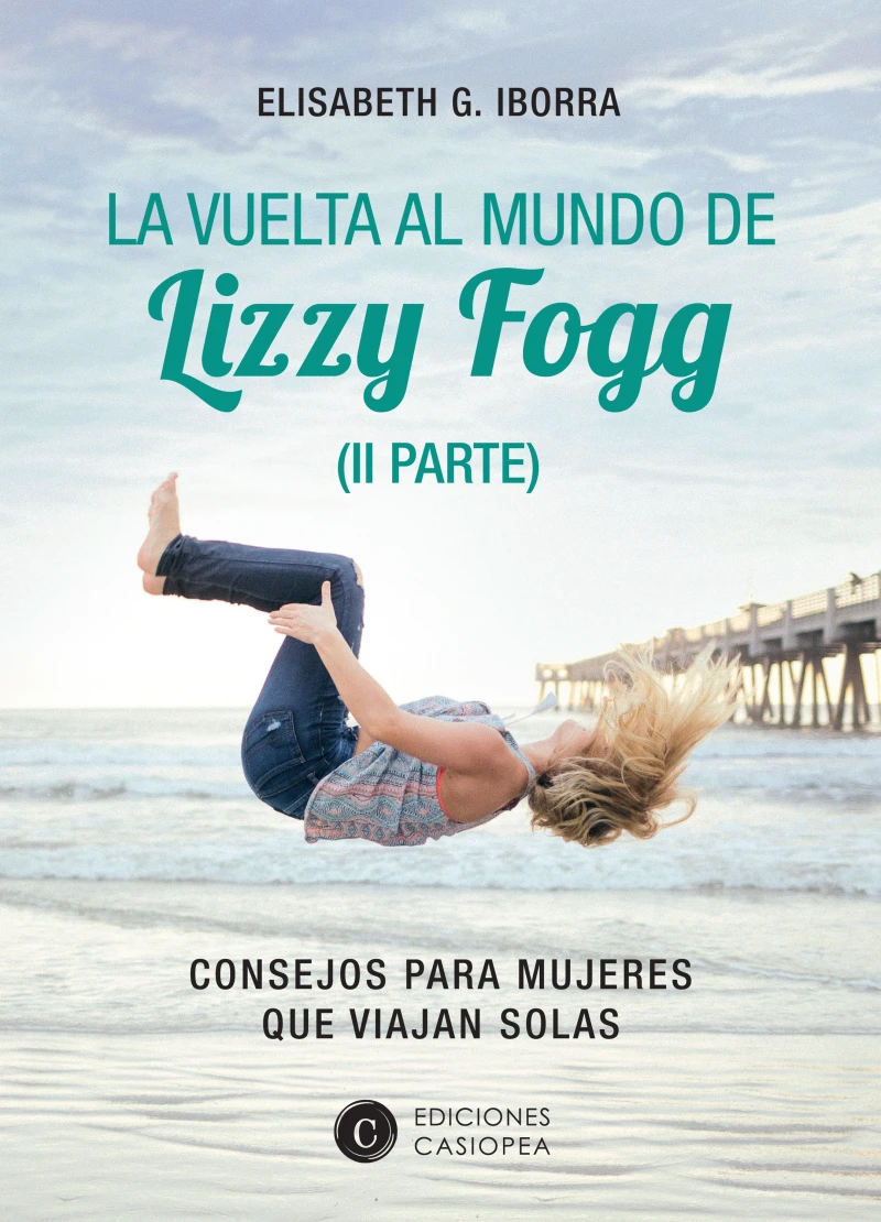 Portada: La vuelta al mundo de Lizzy Fogg (II Parte)