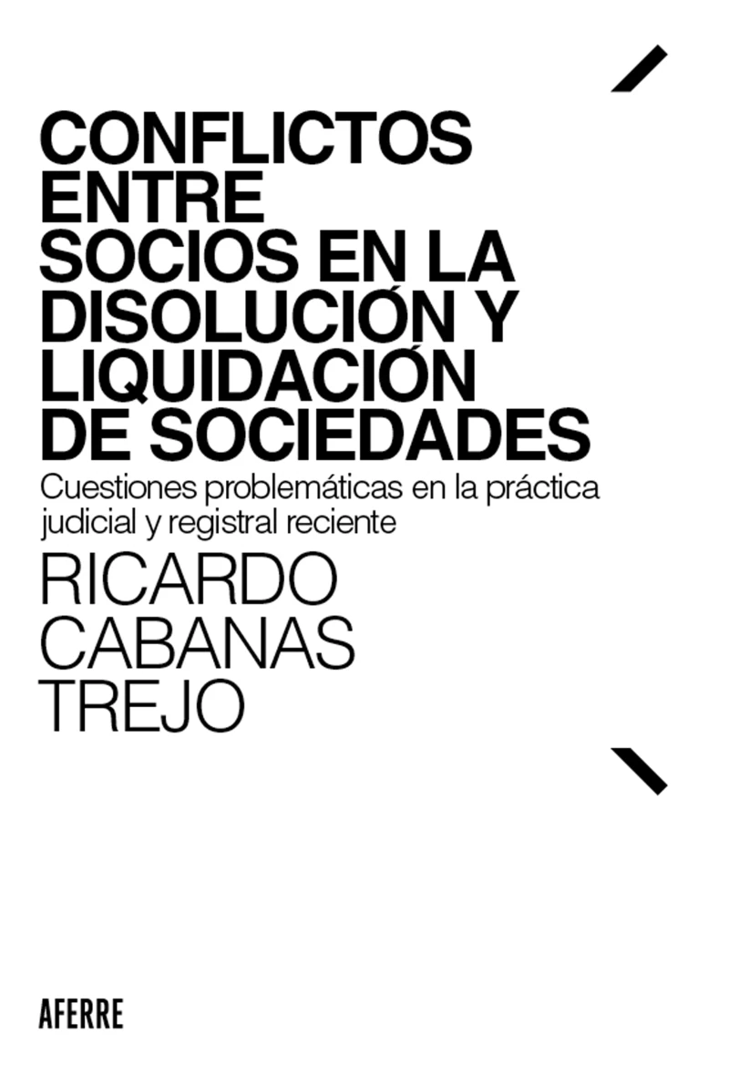 Portada: Conflictos entre socios en la disolución y liquidación de sociedades