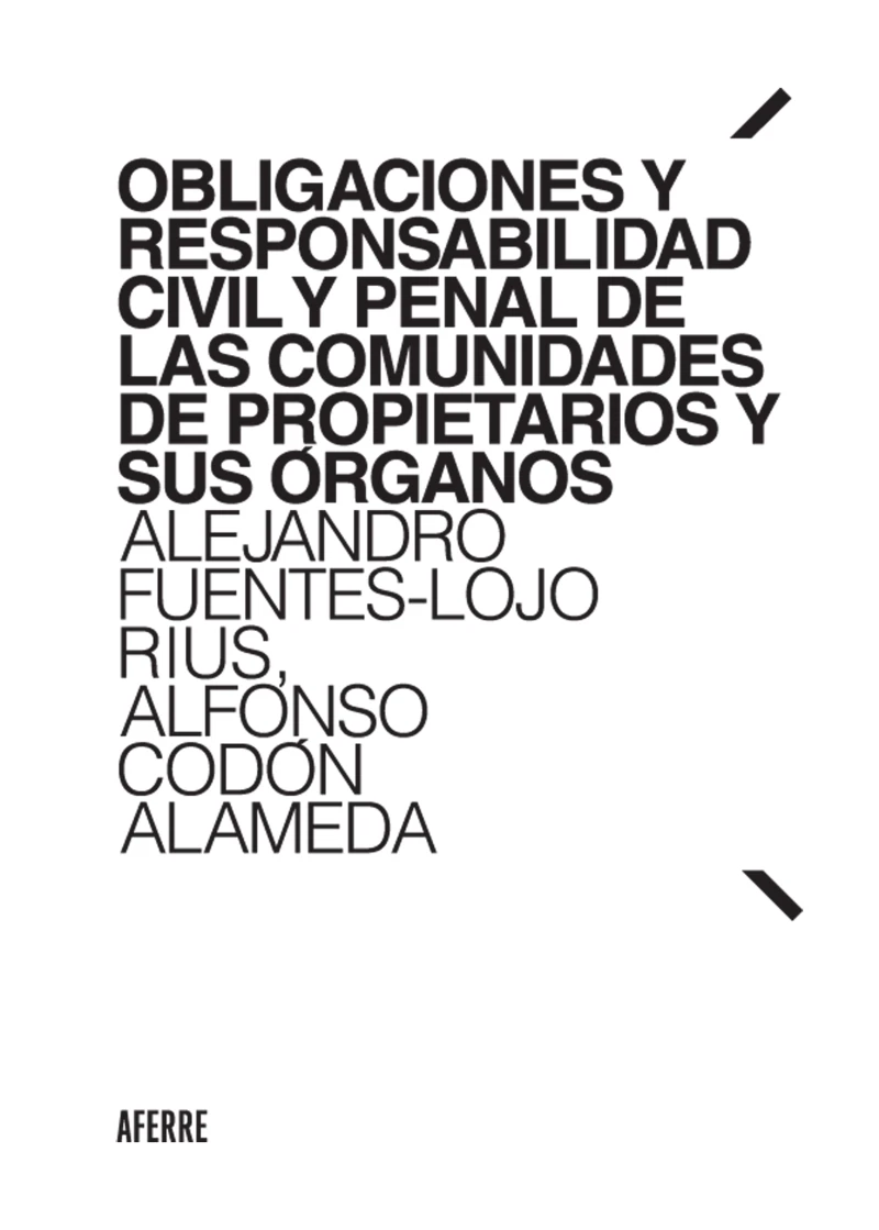 Portada: Obligaciones y responsabilidad civil y penal de las comunidades de propietarios y sus órganos