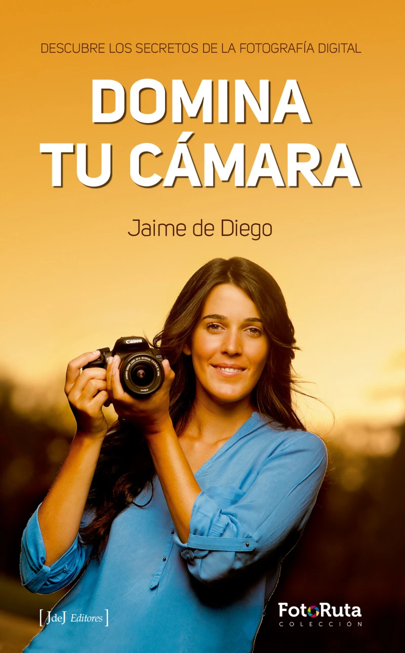 Portada: Domina tu cámara
