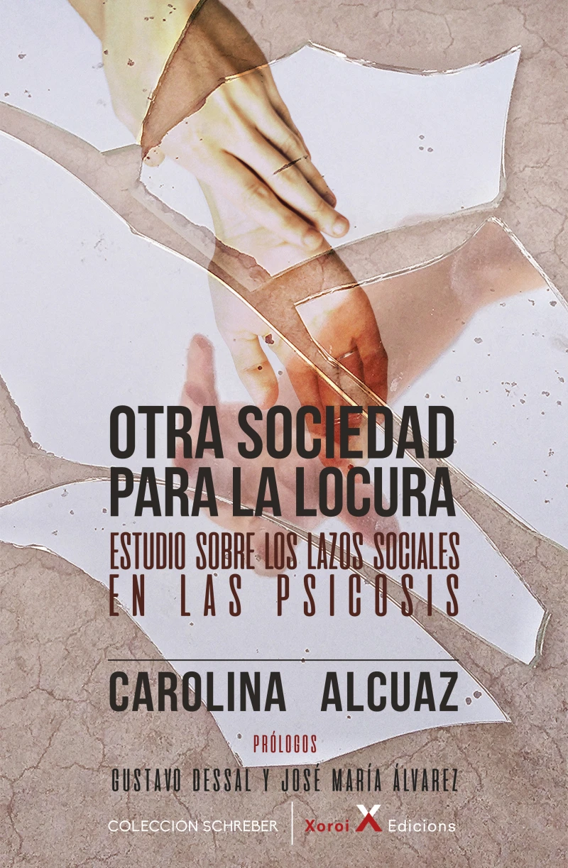 Portada: Otra sociedad para la locura