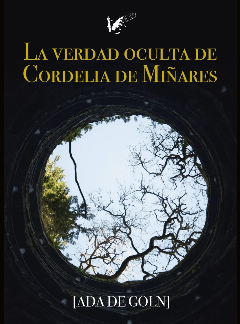 Portada: La verdad oculta de Cordelia de Miñares