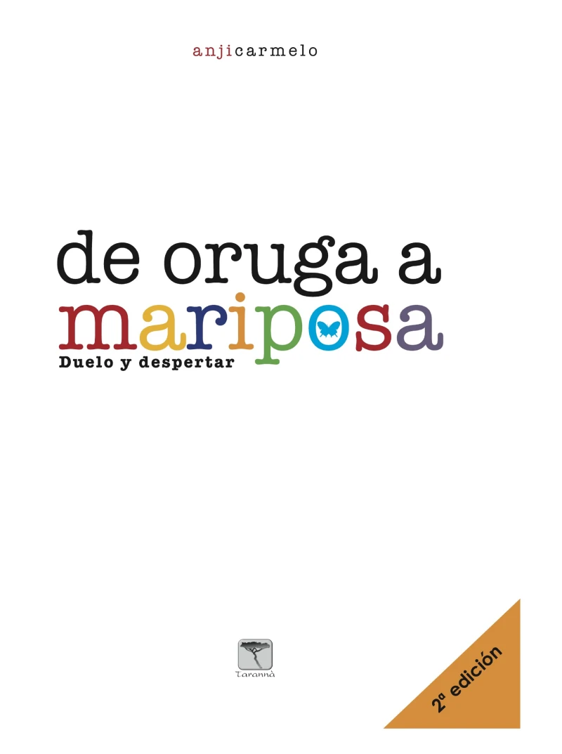 Portada: De oruga a mariposa. 2ª ed