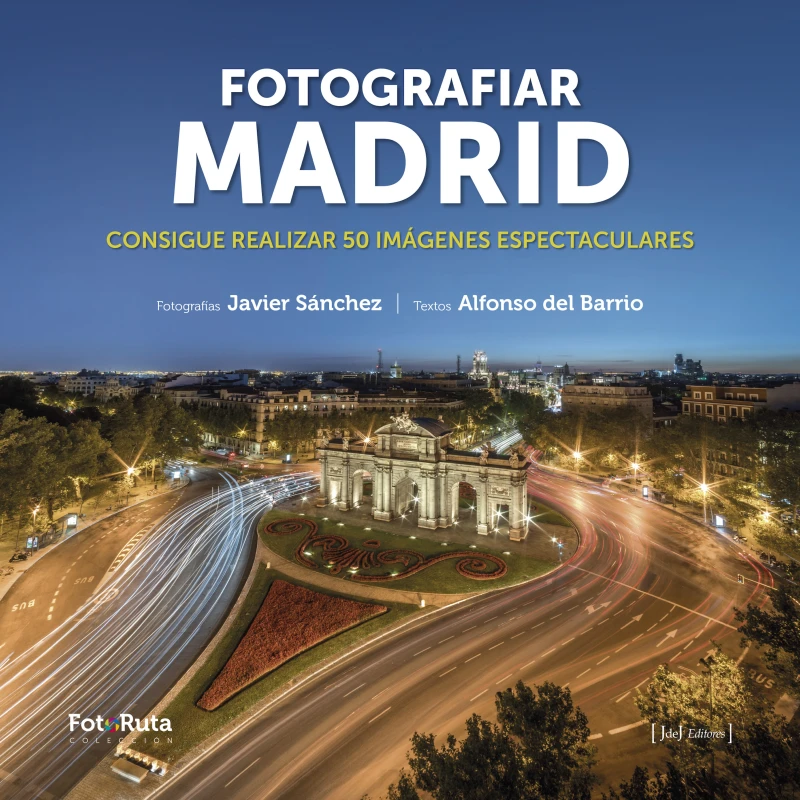 Portada: Fotografiar Madrid