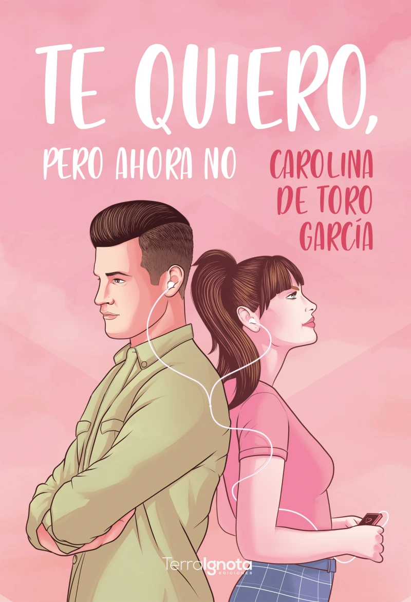 Portada: Te quiero, pero ahora no