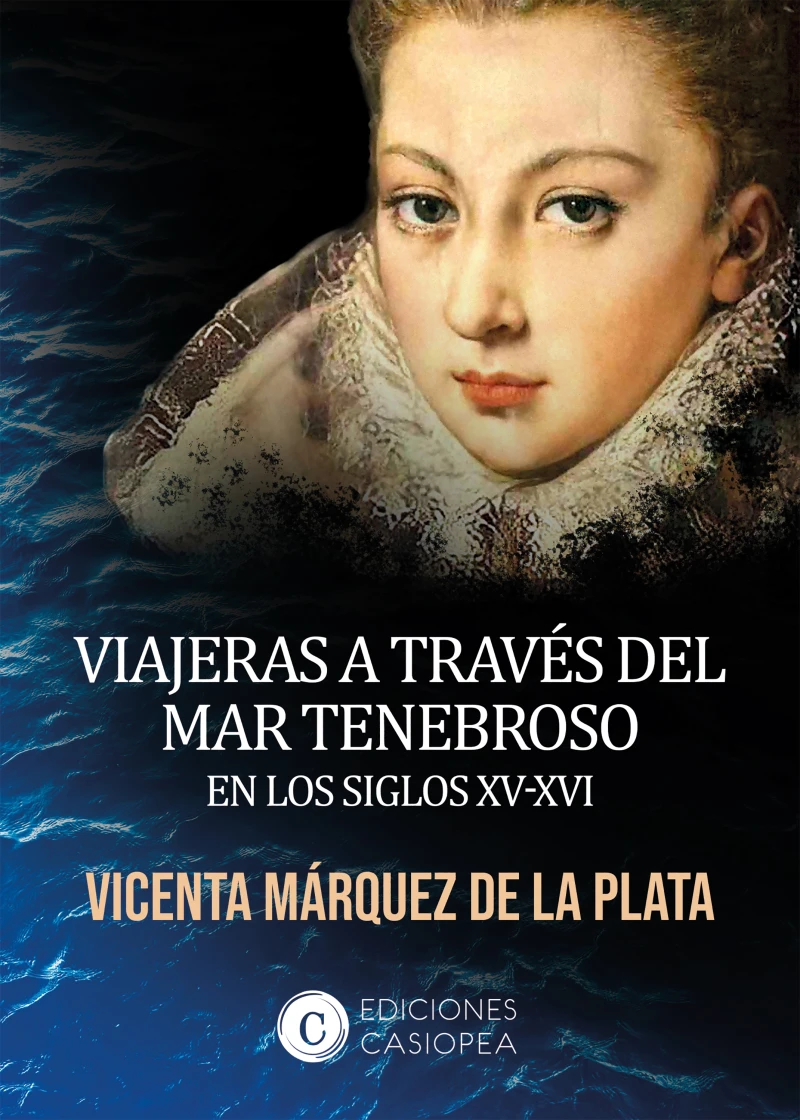 Portada: Viajeras a través del mar tenebroso en los siglos XV-XVI