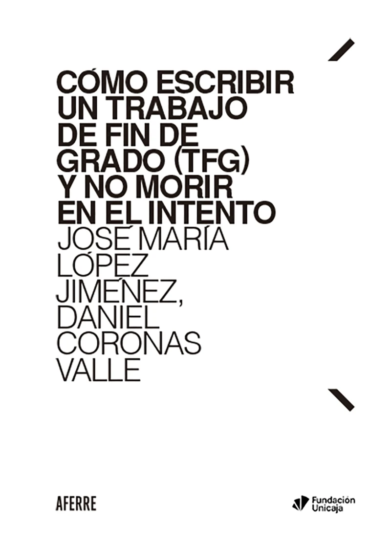 Portada: Cómo escribir un Trabajo de Fin de Grado (TFG) y no morir en el intento