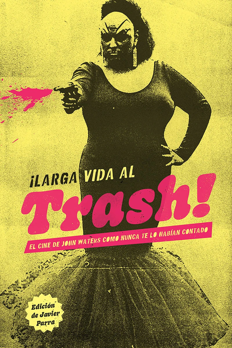 Portada: ¡Larga vida al trash!