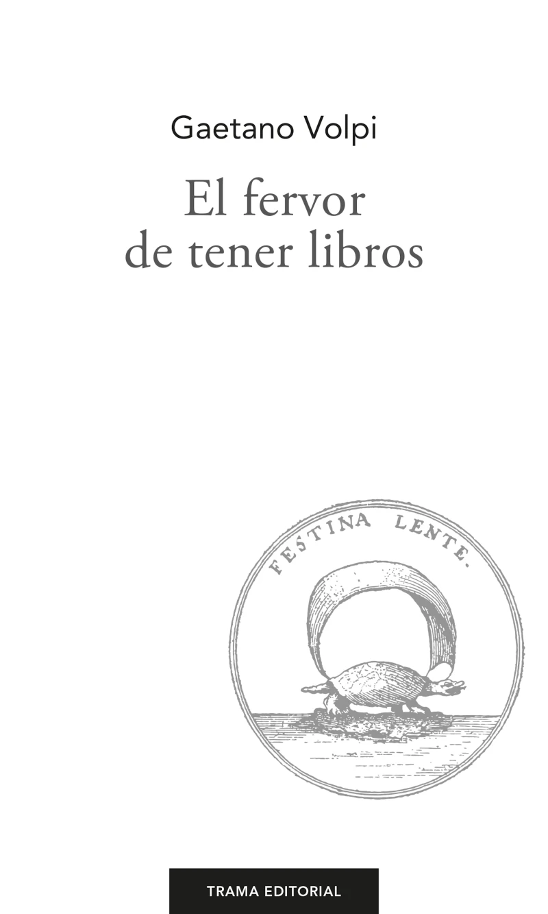 Portada: El fervor de tener libros