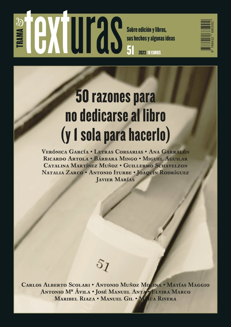Portada: Texturas 51: 50 razones para no dedicarse al libro (y 1 sola para hacerlo)