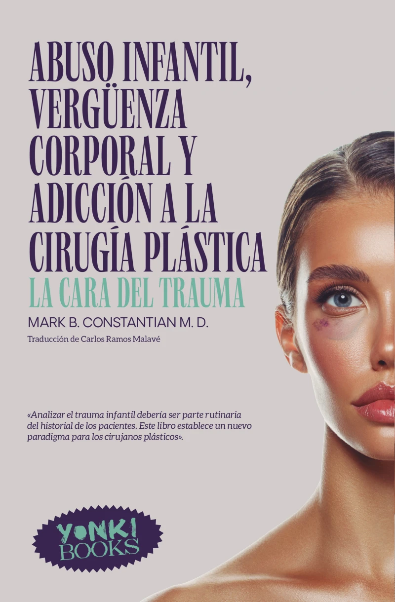 Portada: Abuso infantil, vergüenza corporal y adicción a la cirugía plástica