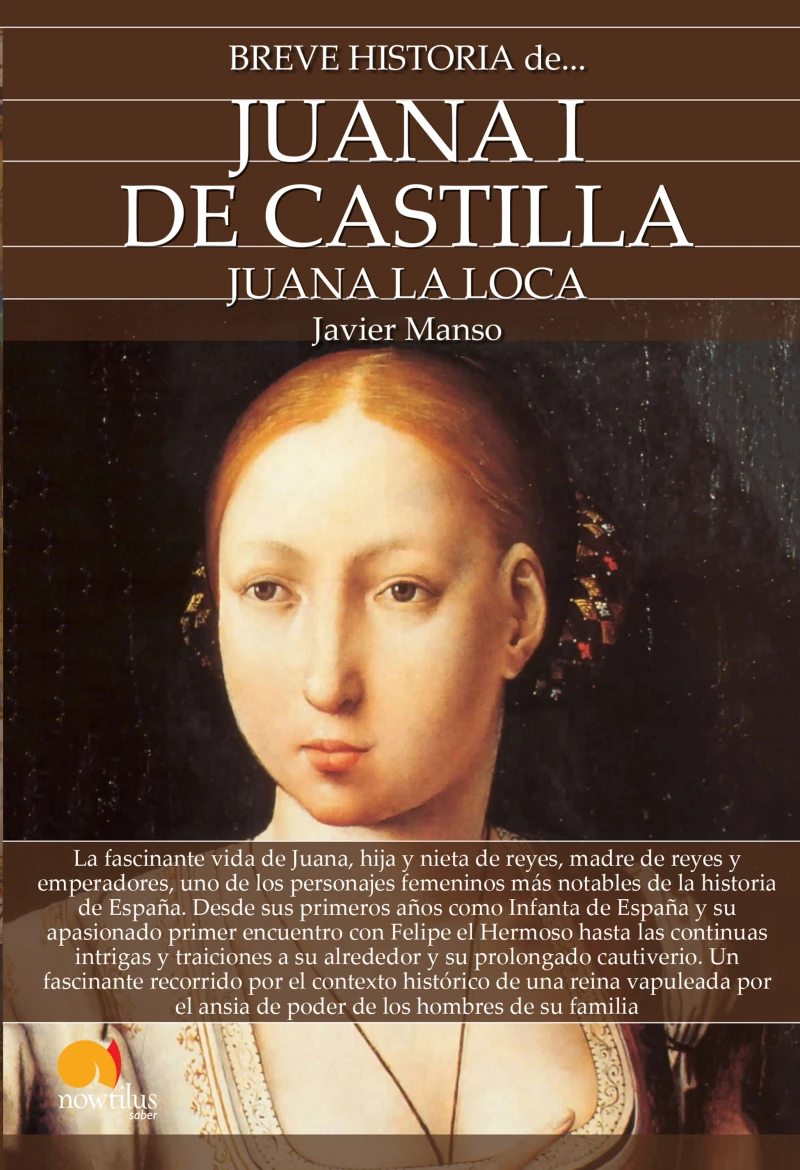 Portada: Breve historia de Juana I de Castilla