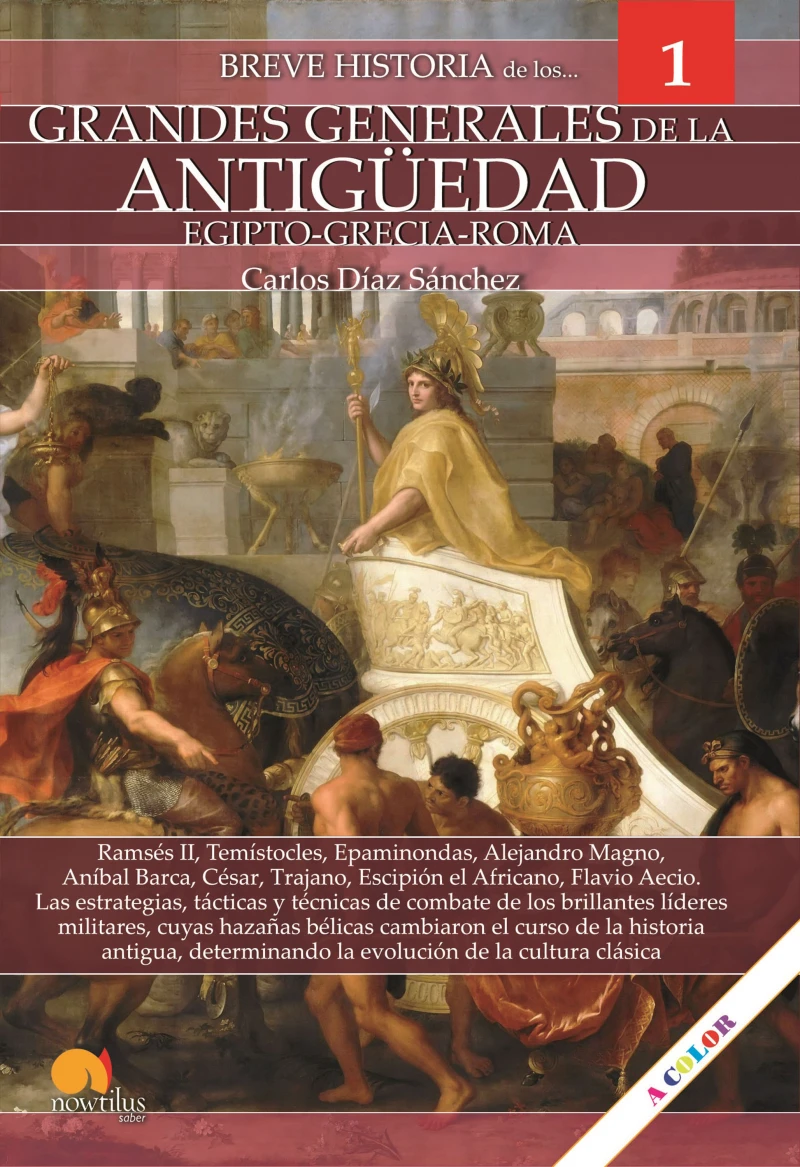 Portada: Breve historia de los grandes generales de la Antigüedad