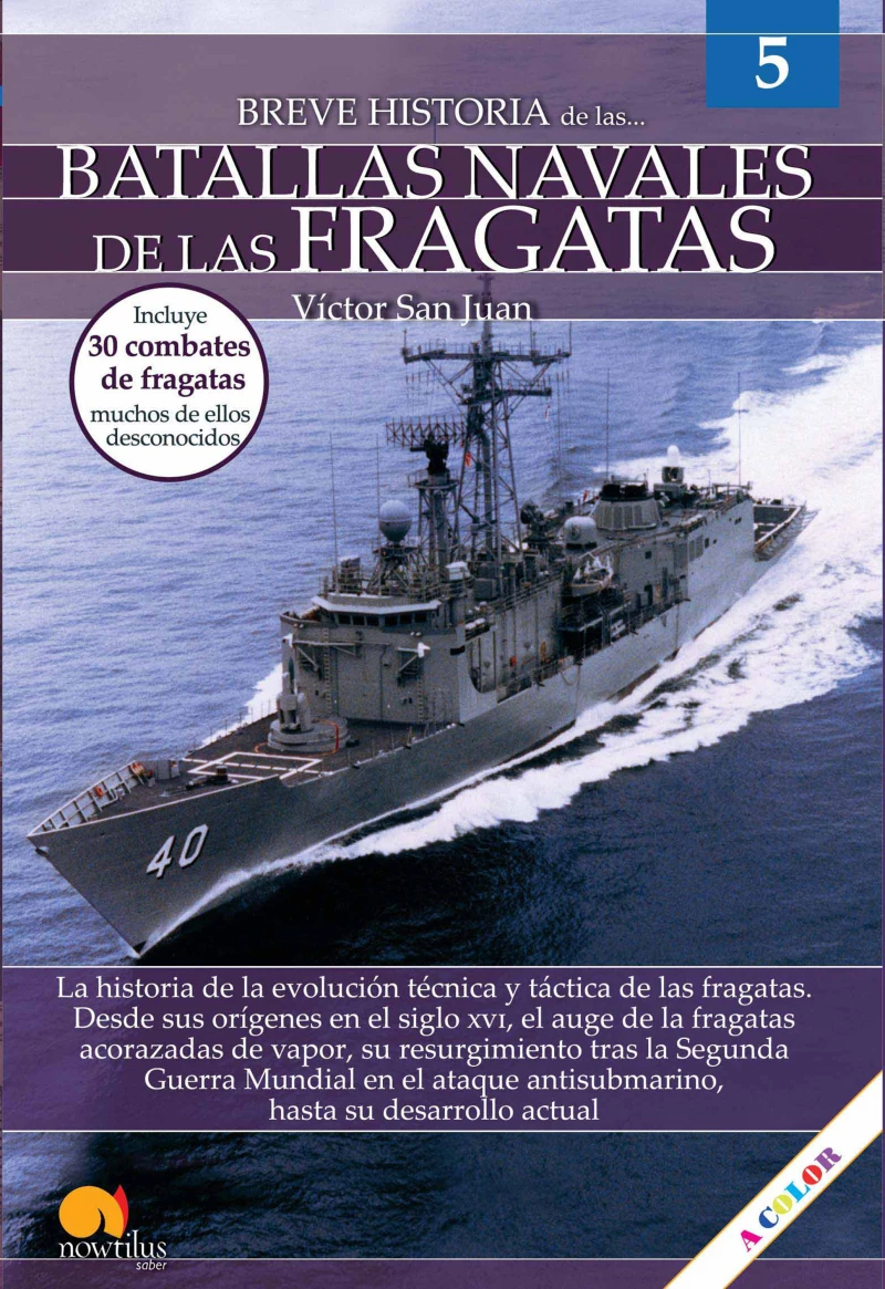 Portada: Breve historia de las batallas navales de las fragatas