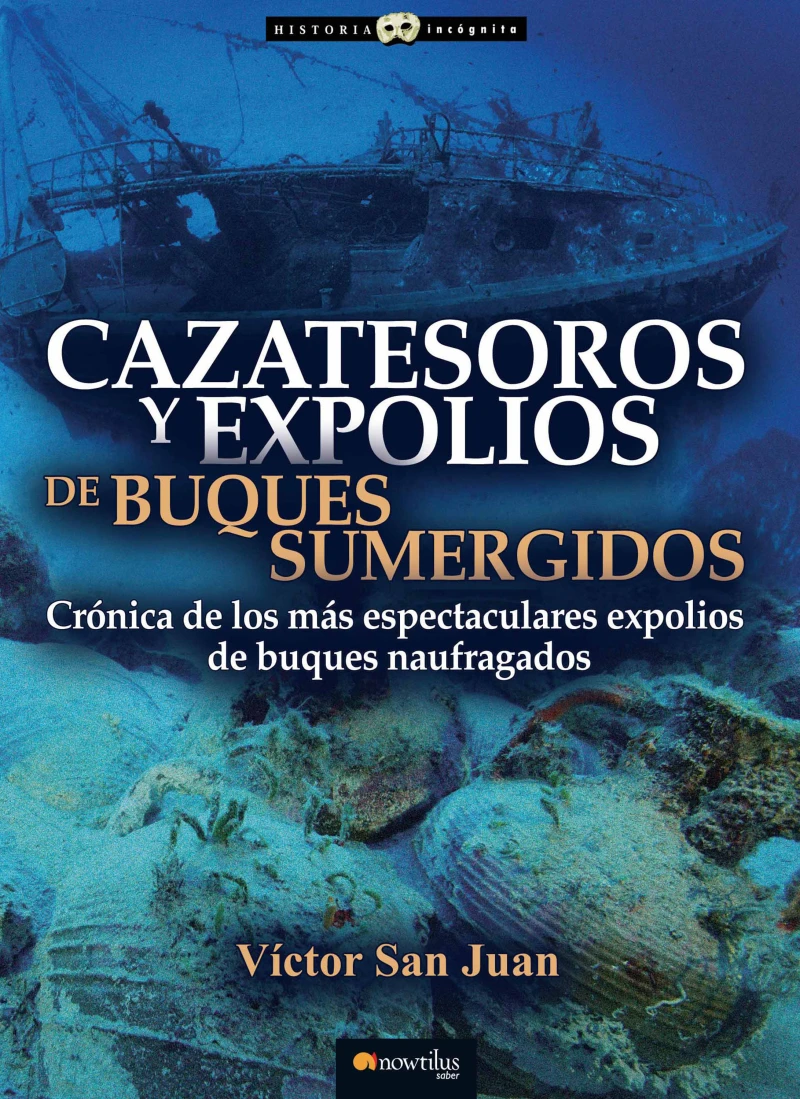 Portada: Cazatesoros y expolios de buques sumergidos
