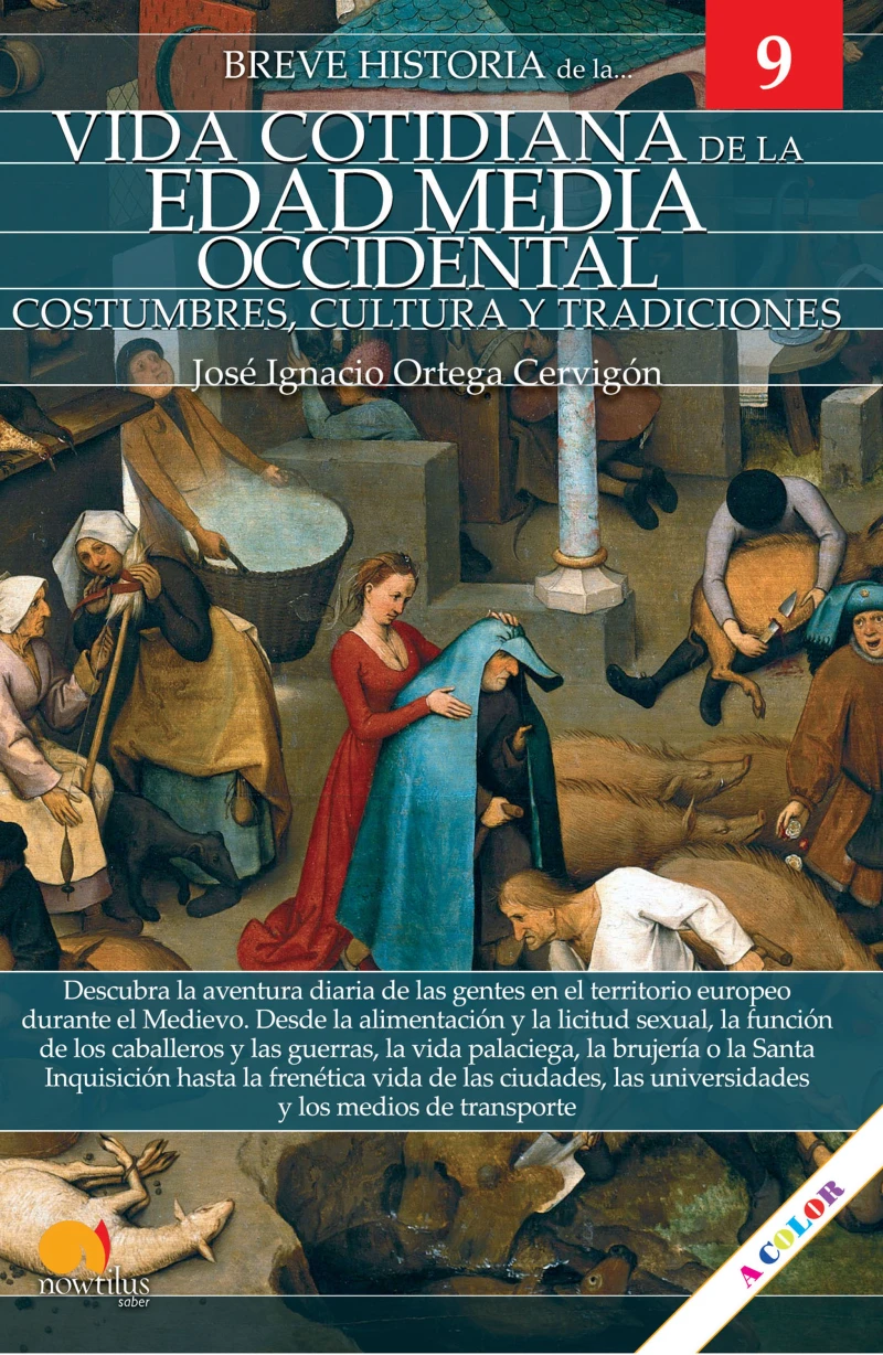 Portada: Breve historia de la vida cotidiana de la Edad Media occidental