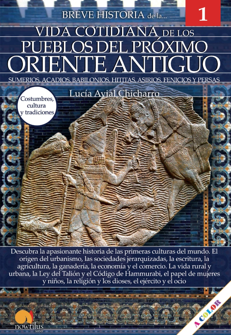 Portada: Breve historia de la vida cotidiana de los Pueblos del Próximo Oriente Antiguo
