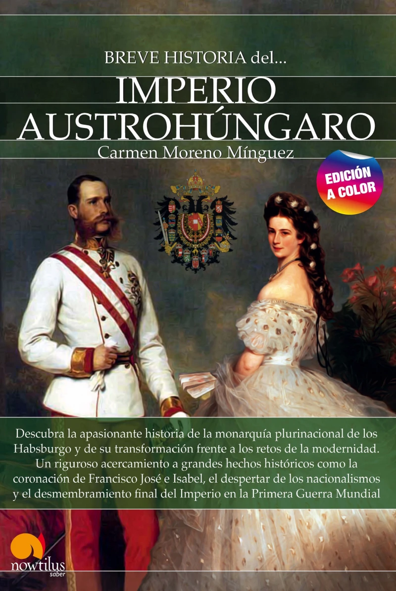Portada: Breve historia del Imperio Austrohúngaro N.E. color