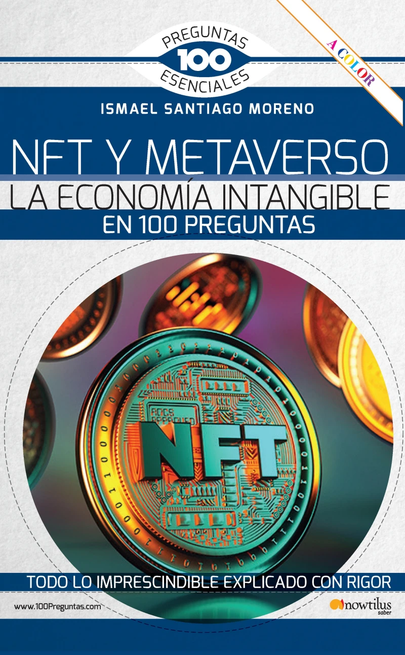 Portada: NFT y METAVERSO. La economía intangible en 100 preguntas