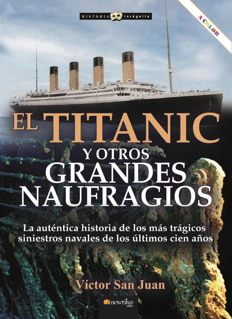 Portada: El Titanic y otros grandes naufragios