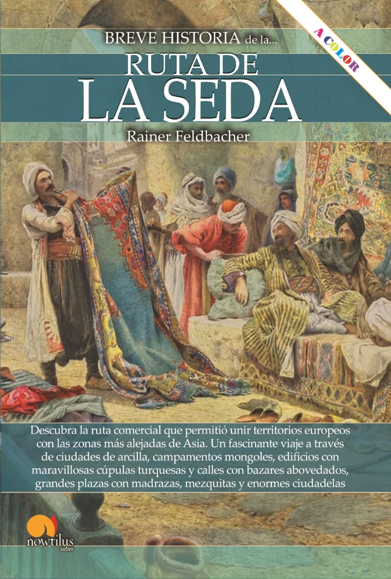 Portada: Breve historia de la Ruta de la Seda