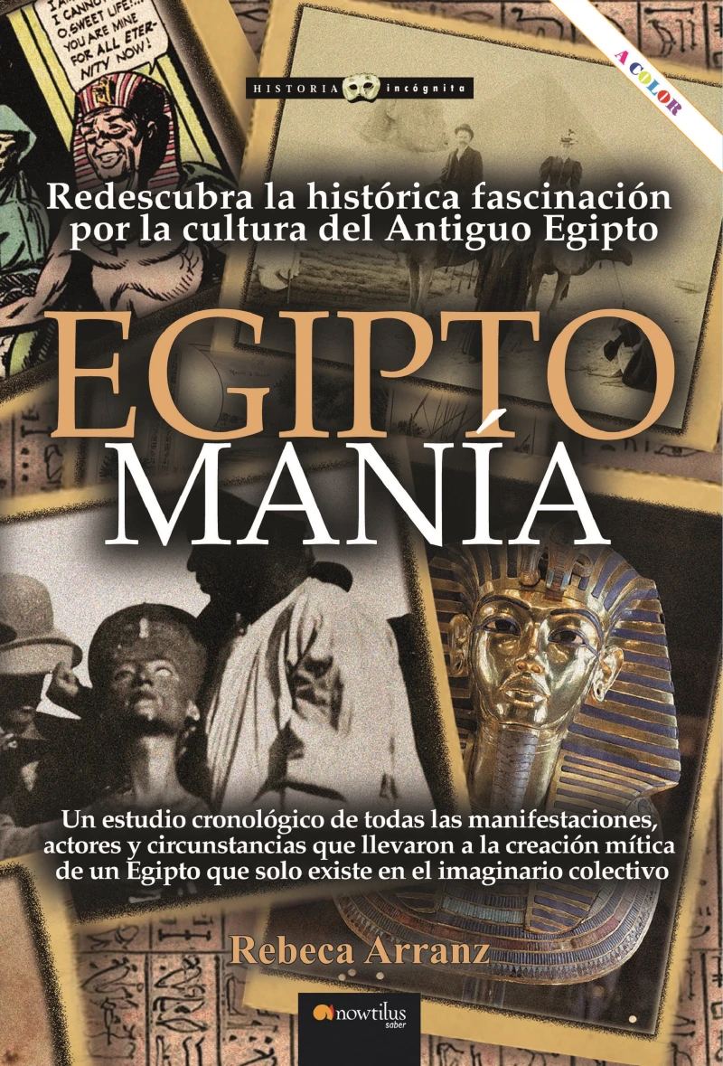 Portada: EGIPTOMANÍA. Redescubra la histórica fascinación por la cultura del antiguo Egipto