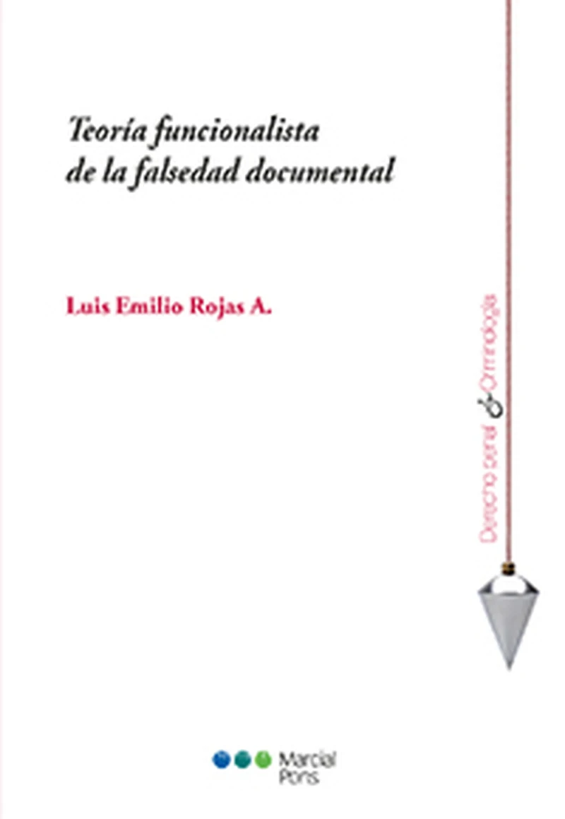 Portada: Teoría funcionalista de la falsedad documental