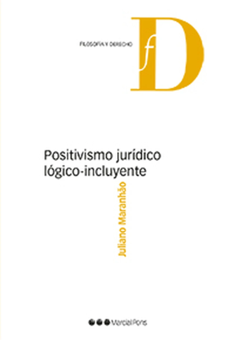 Portada: Positivismo jurídico lógico-incluyente