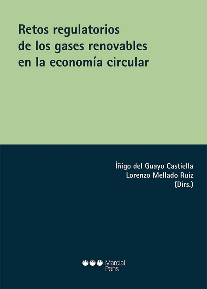 Portada: Retos regulatorios de los gases renovables en la economía circular