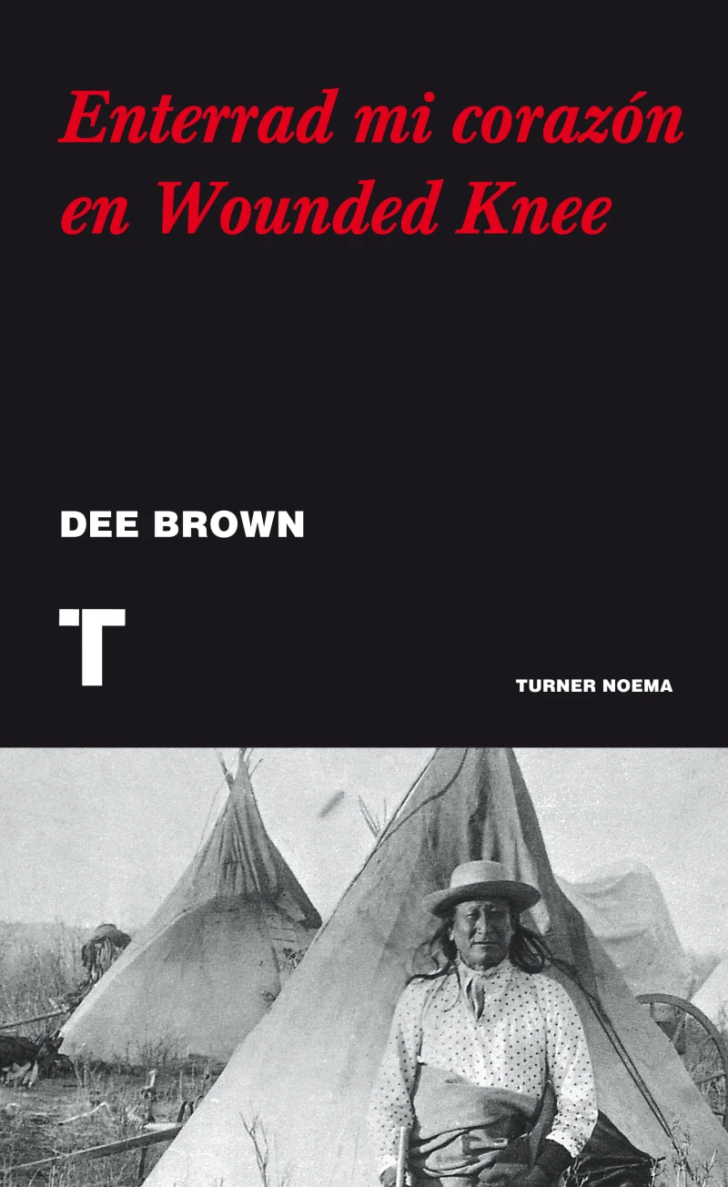 Portada: Enterrad mi corazón en Wounded Knee