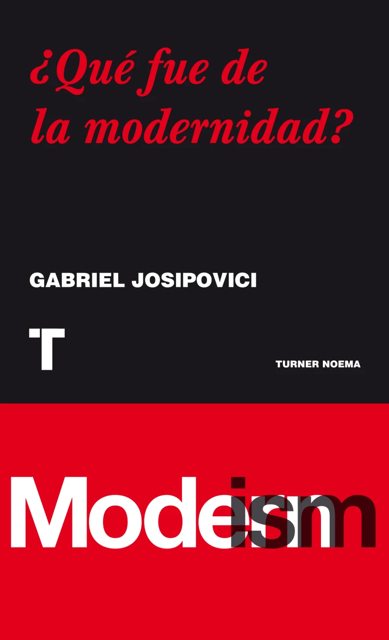 Portada: ¿Qué fue de la modernidad?
