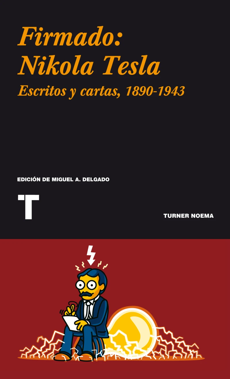 Portada: Firmado: Nikola Tesla