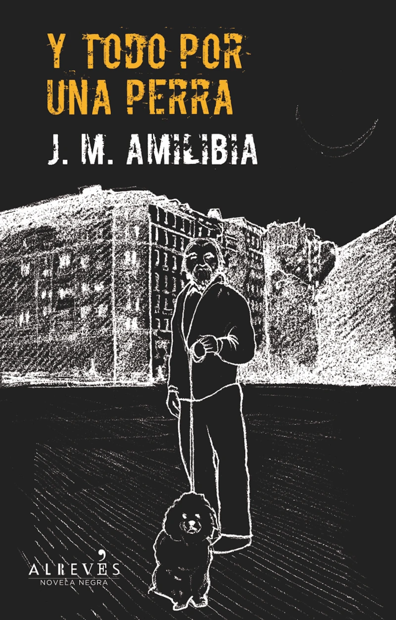 Portada: Y todo por una perra