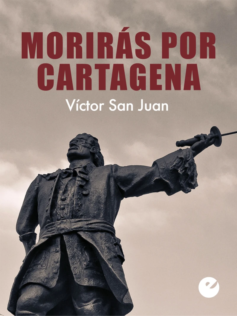 Portada: Morirás por Cartagena