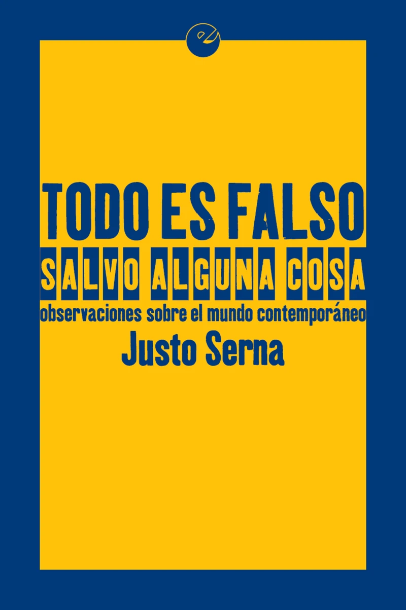Portada: Todo es falso salvo alguna cosa